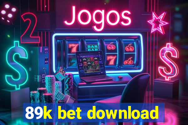 89k bet download